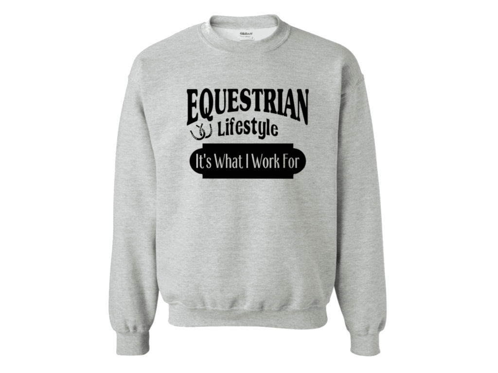 Equestrian Lifestyle Crewneck Sweatshirt – What I Work For